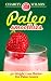 Paleo Smoothies: 50 Weight Loss Shakes For Paleo Lovers by