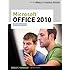 Microsoft Office 2010: Advanced (SAM 2010 Compatible Products)