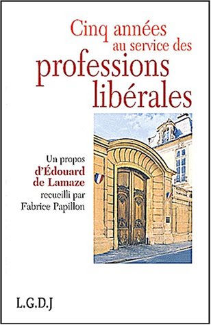 Cinq années au service des professions libérales