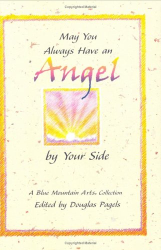 May You Always Have an Angel by Your Side (Blue Mountain Arts Collection) by 