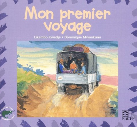 Mon premier voyage by Dominique Mwankumi, Likambo Kwadje