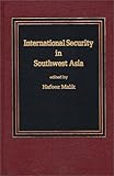 International Security in Southwest Asia, , 0275912221