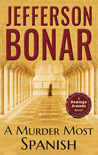 A Murder Most Spanish (Domingo Armada Historical Mystery Book 1)