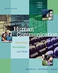 Human Communication: Motivation, Knowledge, Skills-Wow! eBook