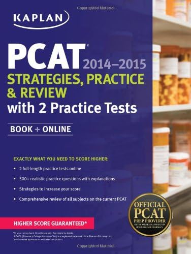 Kaplan PCAT 2014-2015 Strategies, Practice, and Review with 2 Practice Tests: Book + Online (Kaplan Test Prep)