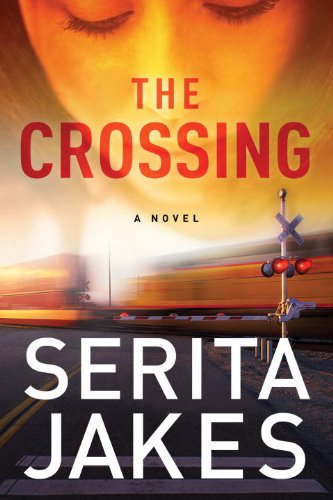 The Crossing: A Novel by Serita Ann Jakes