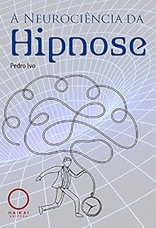Livro A Neurociência da Hipnose