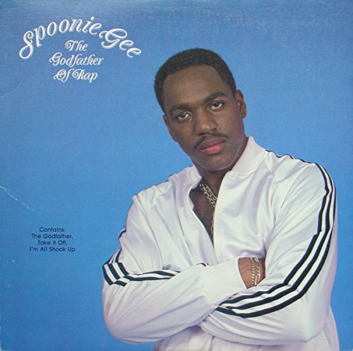 Spoonie Gee - the godfather of rap - Zortam Music