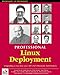 Professional Linux Deployment by 