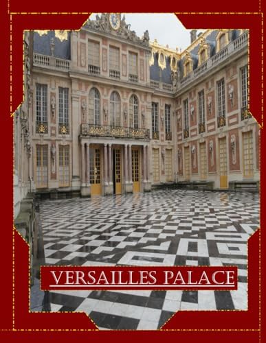 Versailles: Jean-Marie Perouse De Montclos, Robert Polidori