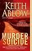 Murder Suicide: A Novel (Frank Clevenger)