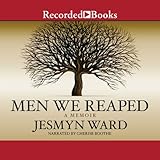Men We Reaped: A Memoir