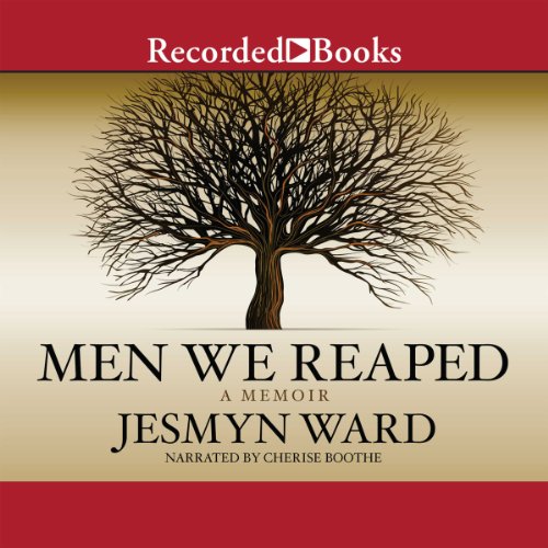 Men We Reaped: A Memoir