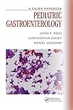 Pediatric Gastroenterology: A Color Handbook (Medical Color Handbook Series)