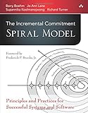 The Incremental Commitment Spiral Model: Principles and Practices for Successful Systems and Software cover