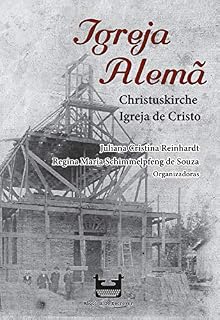 Livro Igreja Alemã: Christuskirche - Igreja de Cristo