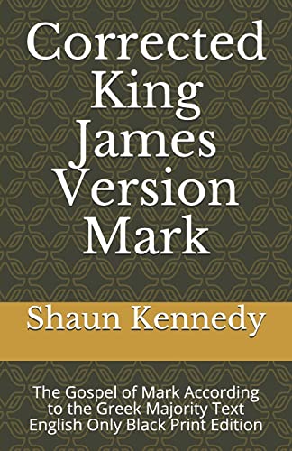 Corrected King James Version Mark: The Gospel of