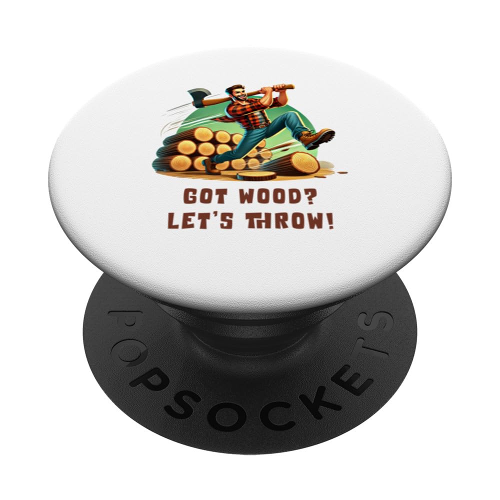 Axe Throwing Got Wood? Let's Throw! PopSockets Swappable PopGrip