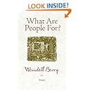What Are People For?: Essays