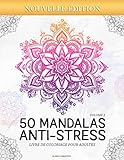 50 Mandalas Anti-stress (Volume 2) Livre de Coloriage pour Adultes: 50 Magnifiques Mandalas à Colorier (French Edition) by Zeny Creative