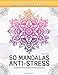 50 Mandalas Anti-stress (Volume 2) Livre de Coloriage pour Adultes: 50 Magnifiques Mandalas à Colorier (French Edition) by Zeny Creative