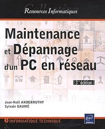 Maintenance et dépannage d'un PC en réseau