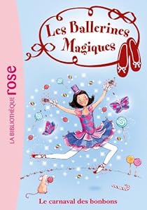Les Ballerines Magiques Tome 20 Le Carnaval Des Bonbons Babelio