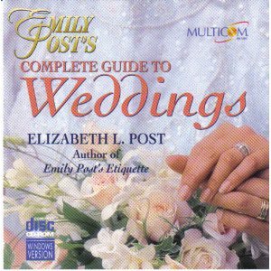 Emily Post's Complete Guide to Weddings