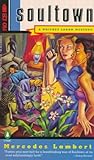 Front cover for the book Soultown: A Whitney Logan Mystery by Mercedes Lambert
