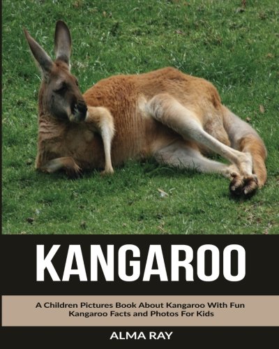 Kangaroo: A Children Pictures Book About Kangaroo With Fun Kangaroo Facts and Photos For Kids