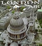 Front cover for the book London from the air by Jason Hawkes