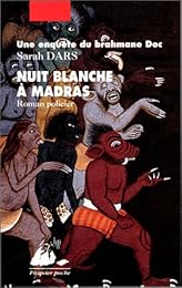 Nuit blanche à Madras