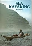 Sea Kayaking, Foster, Nigel, 0906754607
