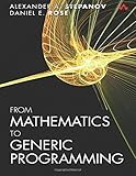 From Mathematics to Generic Programming