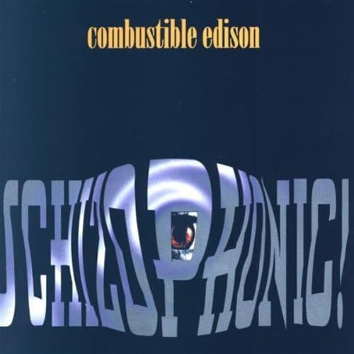 Schizophonic Combustible Edison Amazon Ca Music