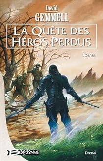 La Quete Des Heros Perdus David Gemmell Babelio