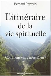 L' itinéraire de la vie spirituelle