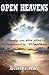 Open Heavens: A Study on the Art of Intercessory Warfare by Augusto L. Perez