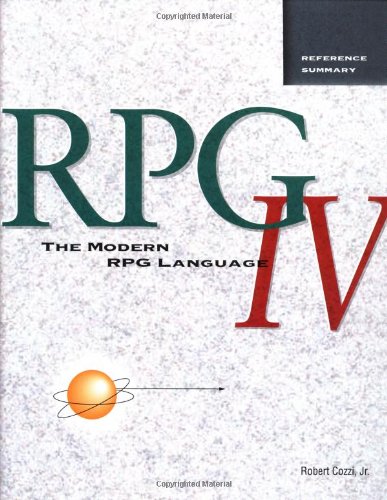 The Modern RPG IV Language Reference Summary-2nd edition by Bob Cozzi