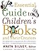 Essential GDE to Childrens Bks Pa by Anita Silvey