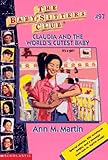 Front cover for the book Claudia and the World's Cutest Baby (Baby-Sitters Club) by Ann M. Martin