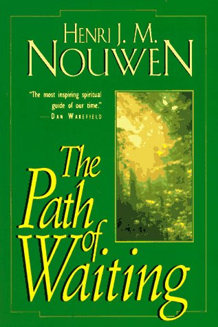 Path Of Waiting, The (The Path)