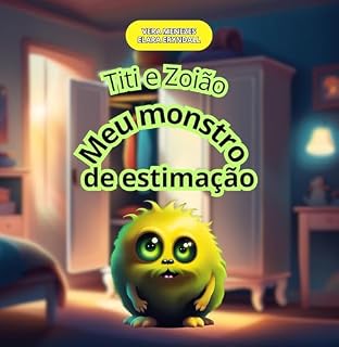 Livro TITI E ZOIÃO: MEU MONSTRO DE ESTIMAÇÃO