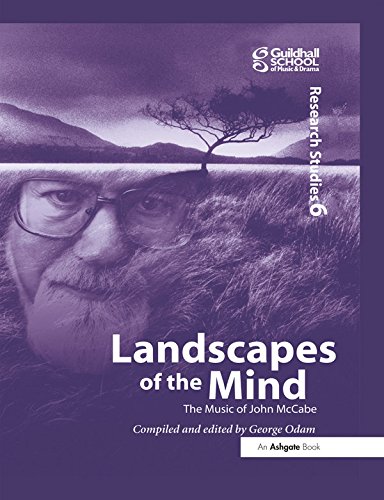 Landscapes of the Mind: The Music of John McCabe by Routledge