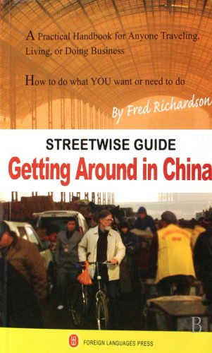 Getting Around in China by Fred Richardson