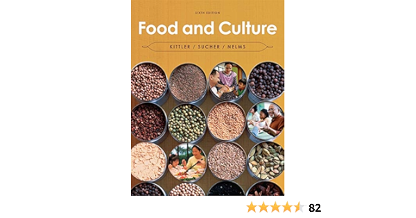 Food And Culture Kittler Pamela Goyan Sucher Kathryn Nelms Marcia 9780538734974 Nutrition Canada Food And Culture Kittler Pamela Goyan Sucher Kathryn Nelms Marcia 9780538734974 Nutrition Canada