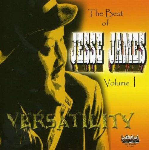 Jesse James - Versatility - Zortam Music
