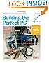 Building the Perfect PC