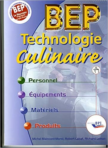 Amazon Fr Technologie Culinaire Bep Labat Robert Leman Richard Maincent Morel Michel Livres