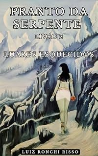 Livro Pranto da Serpente - Livro 2: Luares Esquecidos